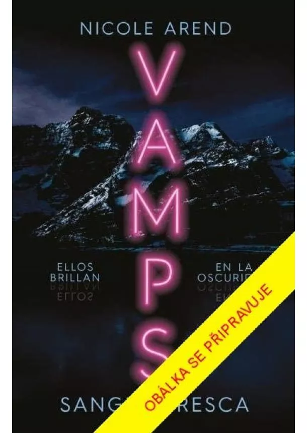 Nicole Arend - VAMPS: Čerstvá krev
