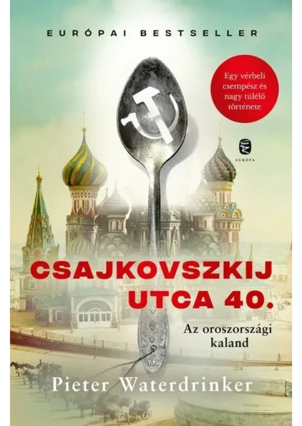 Pieter Waterdrinker - Csajkovszkij utca 40. - Az oroszországi kaland