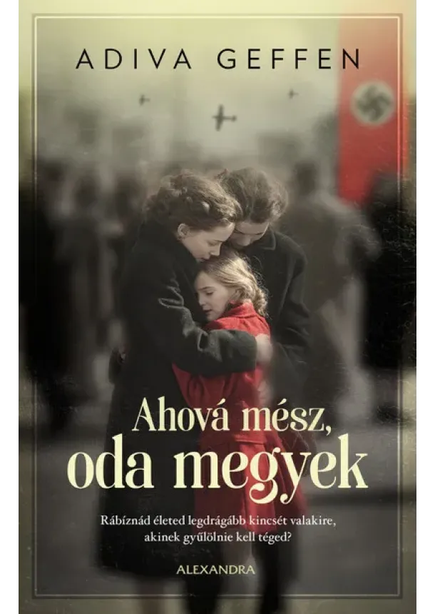 Adiva Geffen - Ahová mész, oda megyek