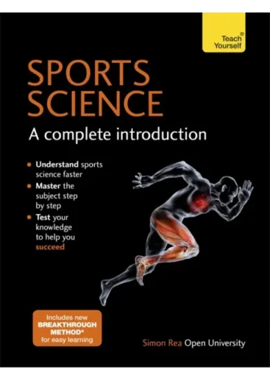 Sports Science: A Complete Introduction: Teach Yourself