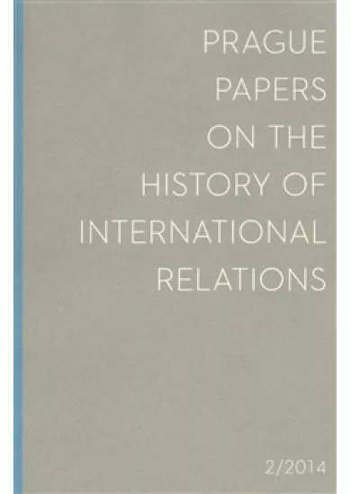 Prague Papers on History of International Relations 2014/2