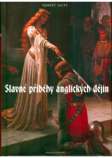 Slavné příběhy anglických dějin