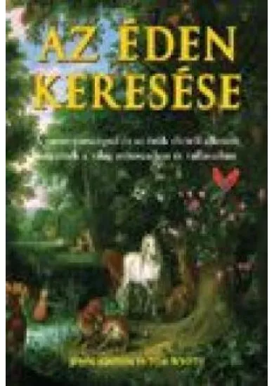 AZ ÉDEN KERESÉSE