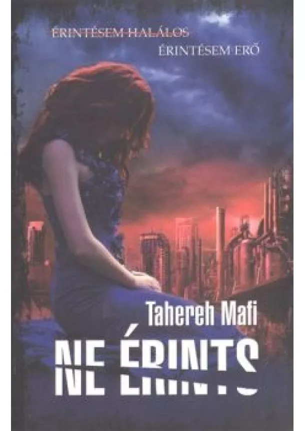 TAHEREH MAFI - NE ÉRINTS
