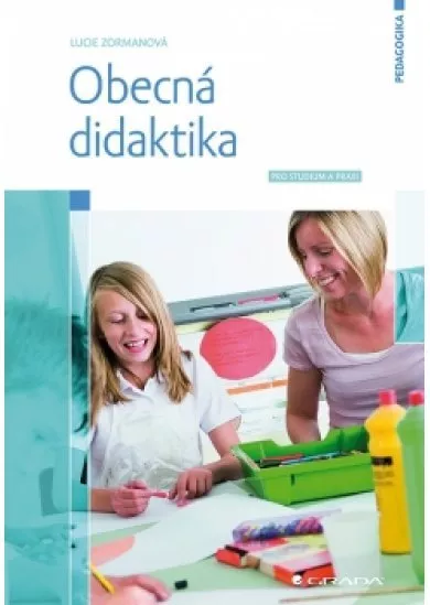 Obecná didaktika - Pro studium a praxi