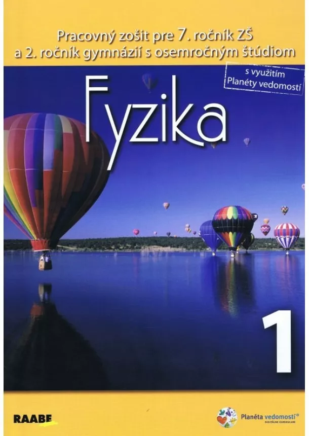 Klára Velmovská - Fyzika 1 pre 7. ročník základnej školy a 2. ročník gymnázií s osemročným štúdiom
