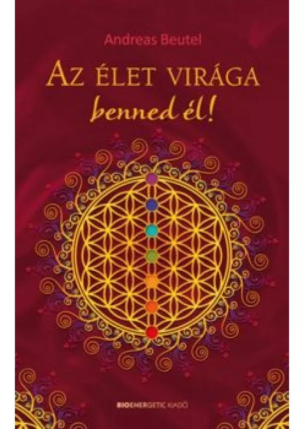 Andreas Beutel - Az élet virága benned él