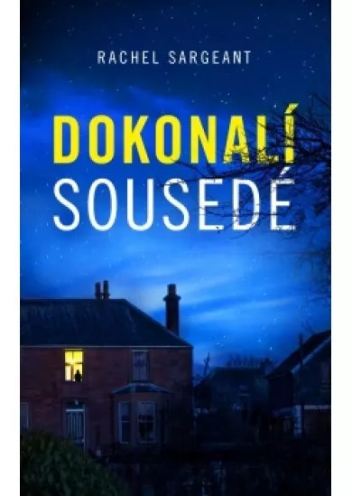 Dokonalí sousedé
