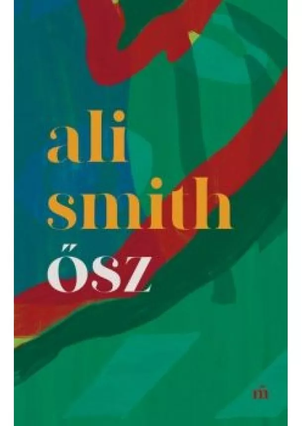 Ali Smith - Ősz