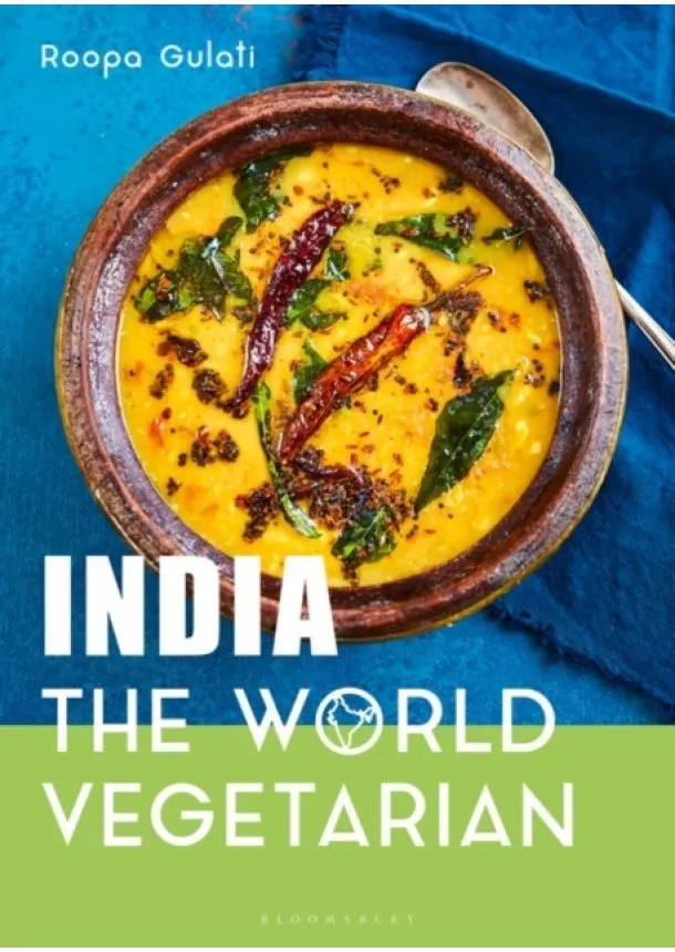 Roopa Gulati - India: The World Vegetarian