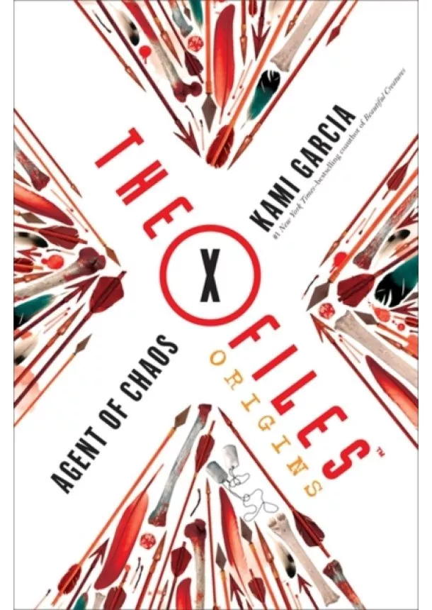 Kami Garcia - The X-Files Origins: Agent of Chaos