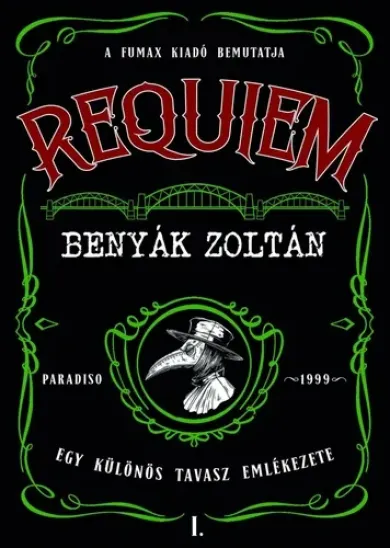 Requiem 1. Egy ​különös tavasz emlékezete