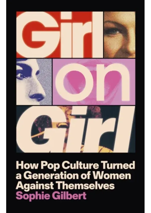 Sophie Gilbert - Girl on Girl