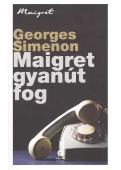 MAIGRET GYANÚT FOG