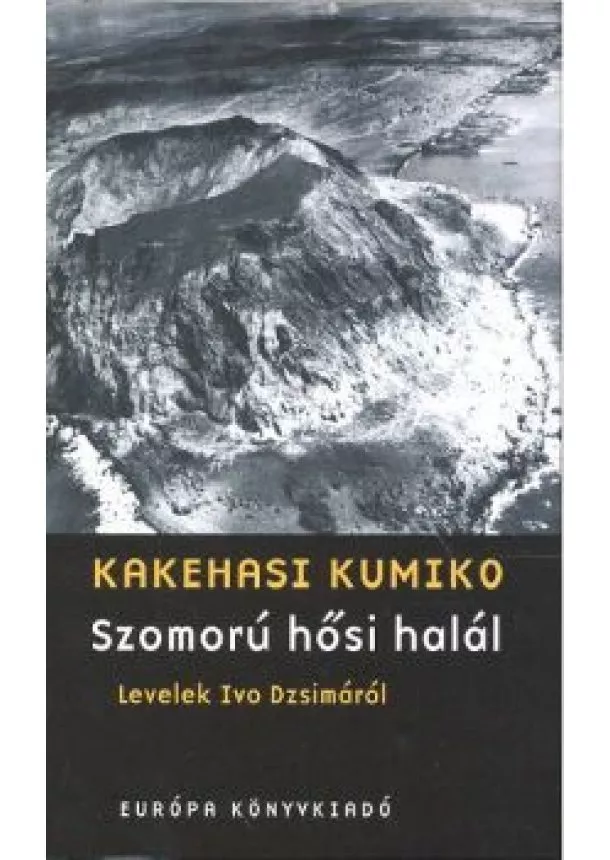 KAKEHASI KUMIKO - SZOMORÚ HŐSI HALÁL