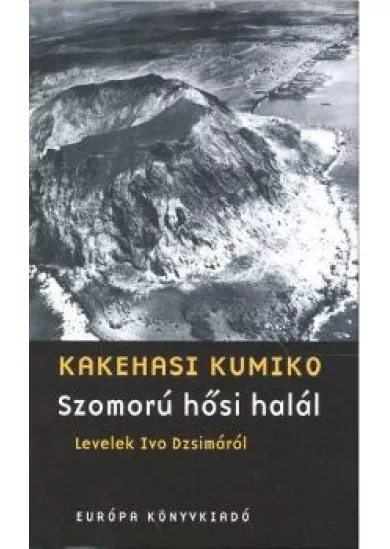 SZOMORÚ HŐSI HALÁL