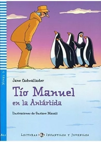Tío Manuel en la Antartida (A1.1)