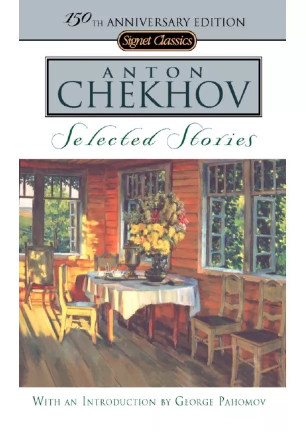 Anton Chekhov - Selected Stories