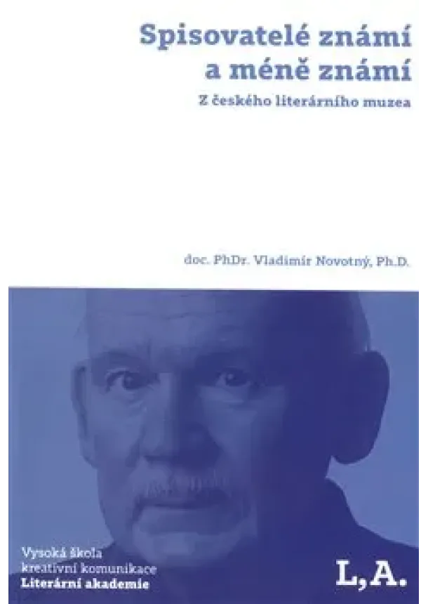 Vladimír Novotný - Spisovatelé známí a méně známí: Z českého literárního muzea