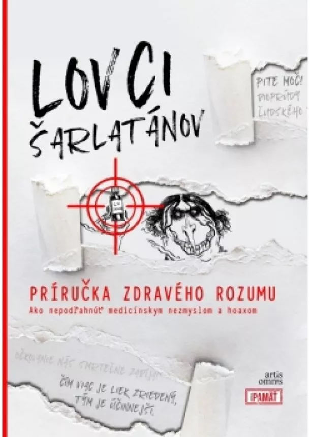 Kolektív autorov - Lovci šarlatánov - Príručka zdravého rozumu