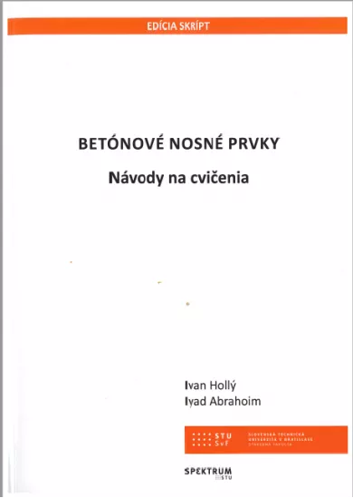 Betónové nosné prvky - Návody na cvičenia