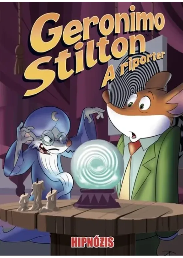 Geronimo Stilton - Geronimo Stilton: A riporter - Hipnózis (képregény)