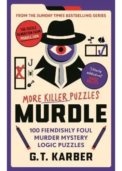 Murdle: More Killer Puzzles: THE SUNDAY TIMES BESTSELLING SERIES