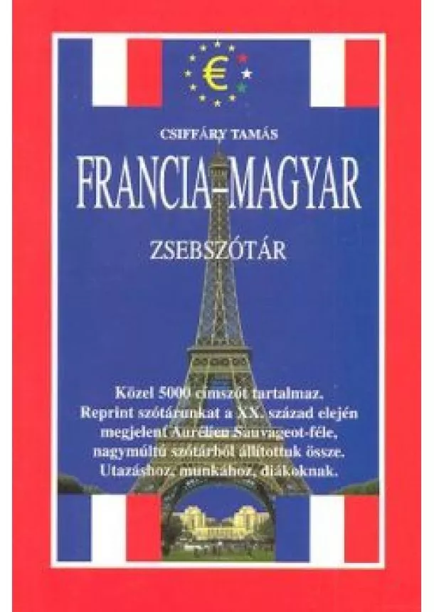 Csiffáry Tamás - MAGYAR-FRANCIA-MAGYAR ZSEBSZÓTÁR