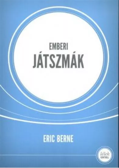 EMBERI JÁTSZMÁK