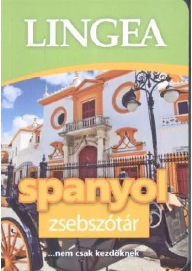 LINGEA Spanyol zsebszótár /...nem csak kezdőknek