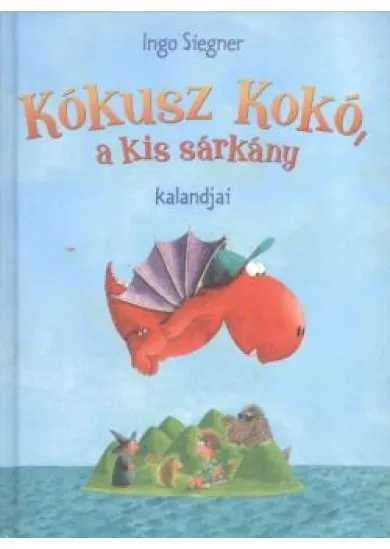 KÓKUSZ KOKÓ, A KIS SÁRKÁNY KALANDJAI
