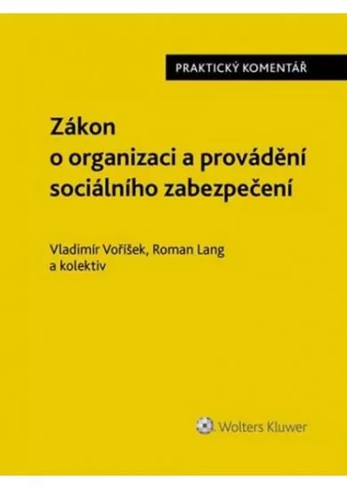 Zákon o organizace a provádění sociálního zabezpečení: Komentář