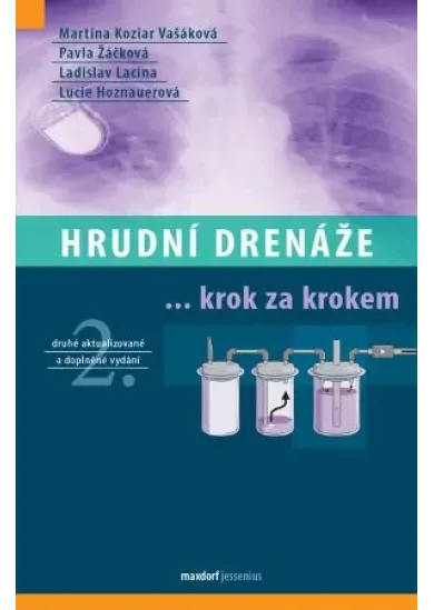 Hrudní drenáže krok za krokem