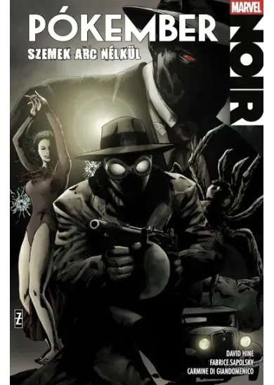 Pókember: Szemek arc nélkül - Marvel Noir 3 (képregény)
