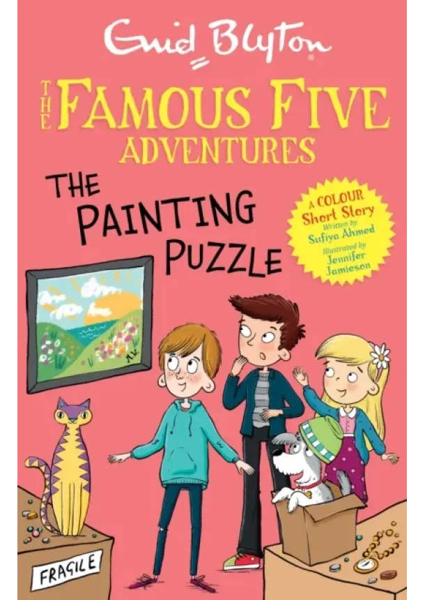 Enid Blyton, Sufiya Ahmed - Famous Five Colour Short Stories: The Painting Puzzle