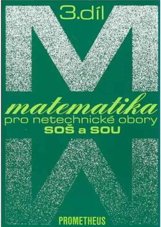 Emil Calda - Matematika pro netechnické obory SOŠ a SOU,III.díl