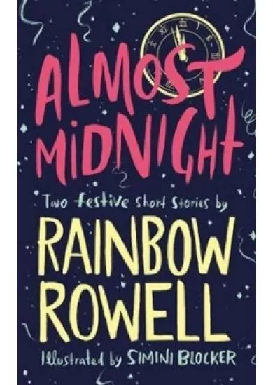 Almost Midnight: Two Festive Short Stories