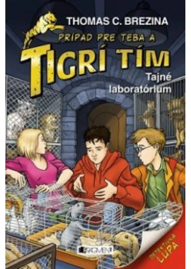 Thomas Brezina - Tigrí tím: Tajné laboratórium