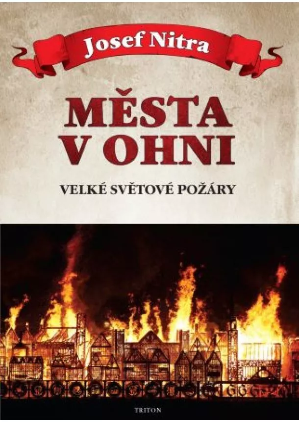 Josef Nitra - Města v ohni