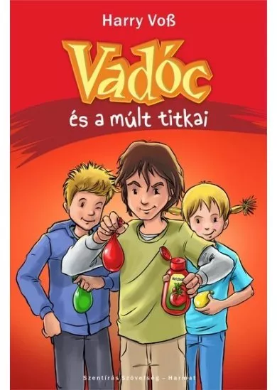 Vadóc és a múlt titkai