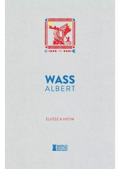 Elvész a nyom - Wass Albert Művei