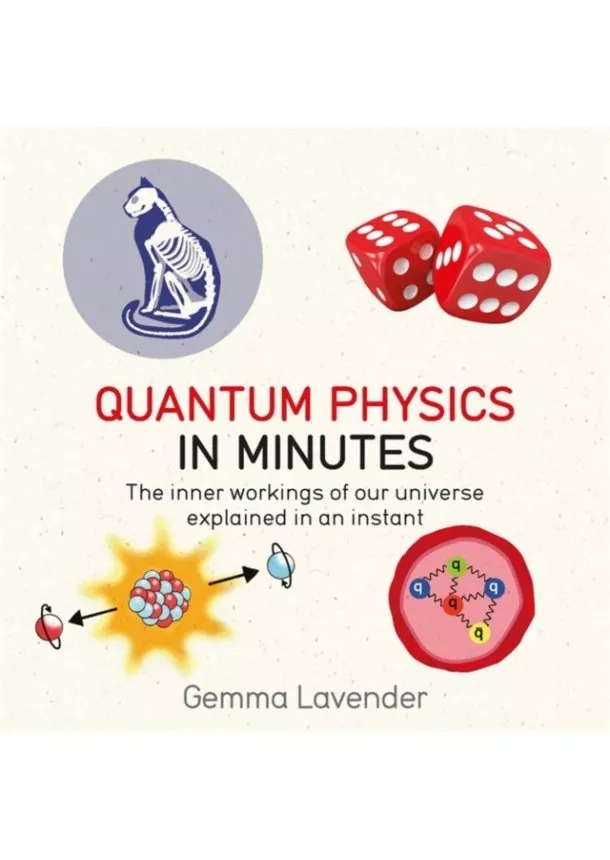 Gemma Lavender - Quantum Physics in Minutes