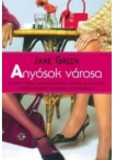 ANYÓSOK VÁROSA