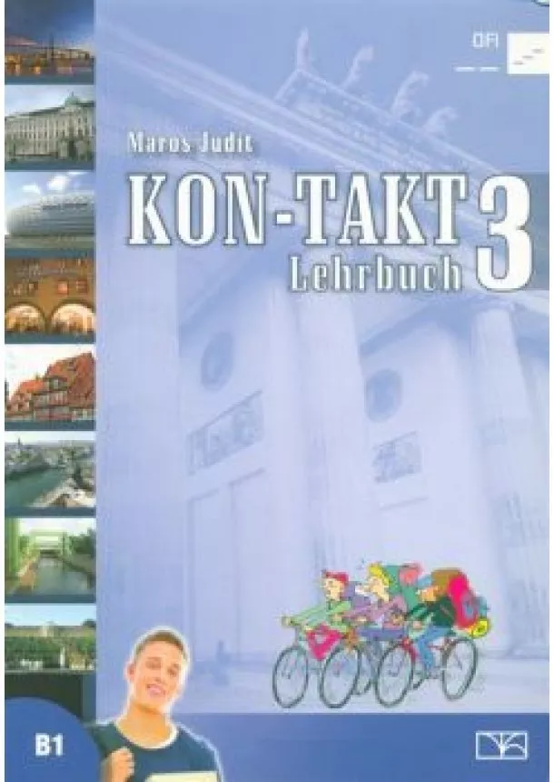 Maros Judit - Kon-takt 3 Lehrbuch B1