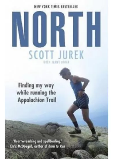 North: Finding My Way While Running the Appalachian Trail