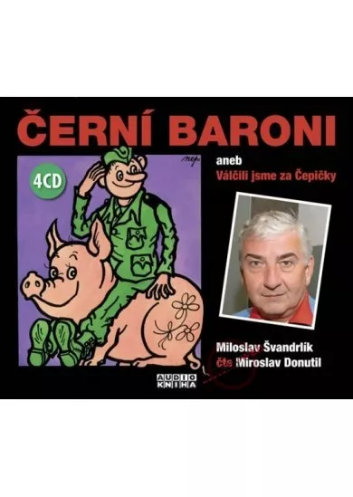 Černí baroni aneb Válčili jsme za Čepičky - KNP - 4 CD