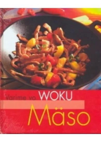 Varíme vo woku - Mäso