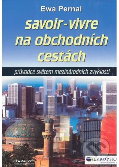 Savoir-Vivre na obchodních cestách
