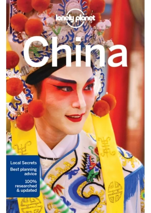  Lonely Planet, Damian Harper, Piera Chen, Megan Eaves, David Eimer, Helen Elfer, Daisy Harper, Trent Holden, Stephen Lioy, Shawn Low - China 15