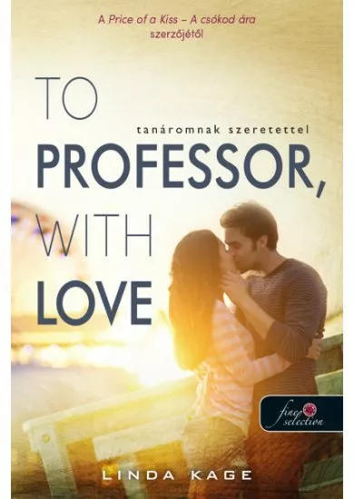 To Professor, with Love - Tanáromnak szeretettel - Tiltott férfiak 2.